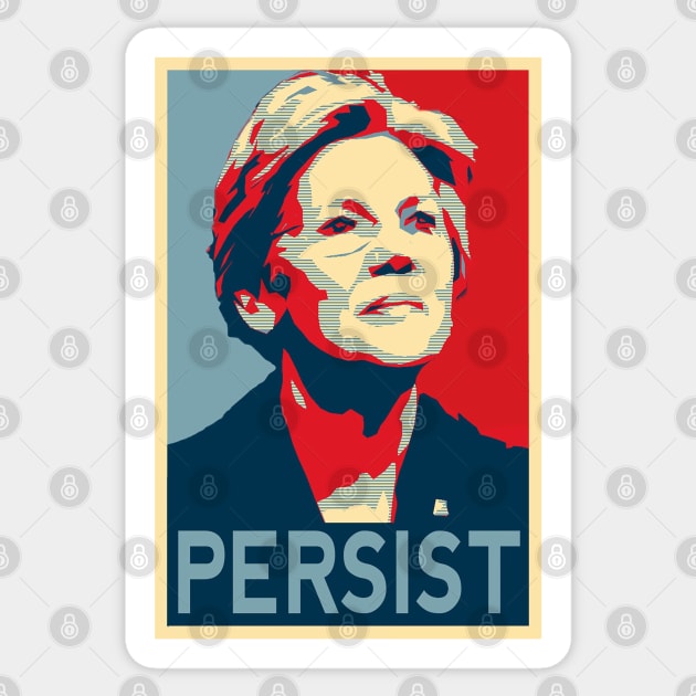 Elizabeth Warren Persist| Nevertheless, She Persisted t-shirt Sticker by BlueWaveTshirts